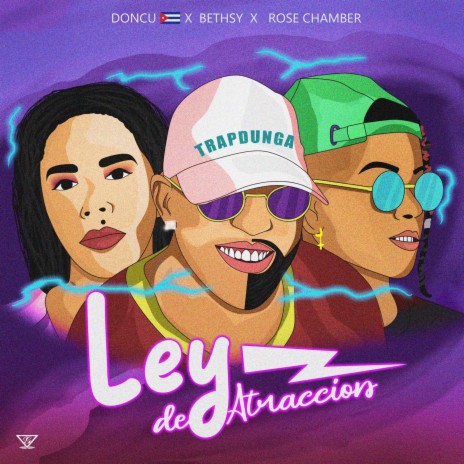 Ley de Atraccion ft. Bethsy, Rose Chamber & Doble R | Boomplay Music