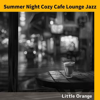 Summer Night Cozy Cafe Lounge Jazz