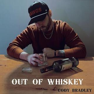 Out Of Whiskey lyrics | Boomplay Music