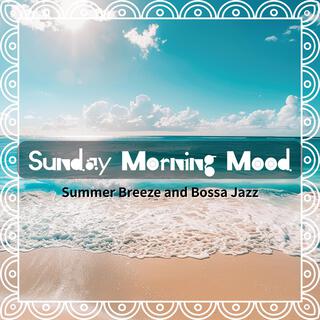 Summer Breeze and Bossa Jazz