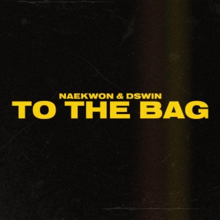 To The Bag