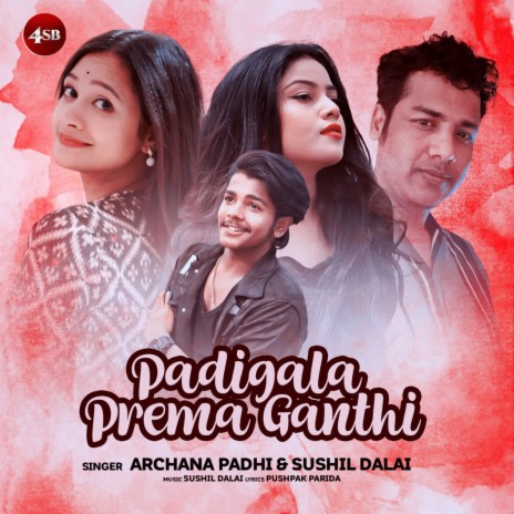Padigala Prema Ganthi ft. Sushil Dalai | Boomplay Music