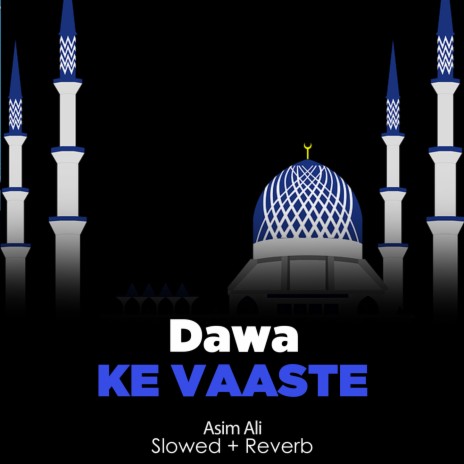 Dawa Ke Vaaste Lofi | Boomplay Music