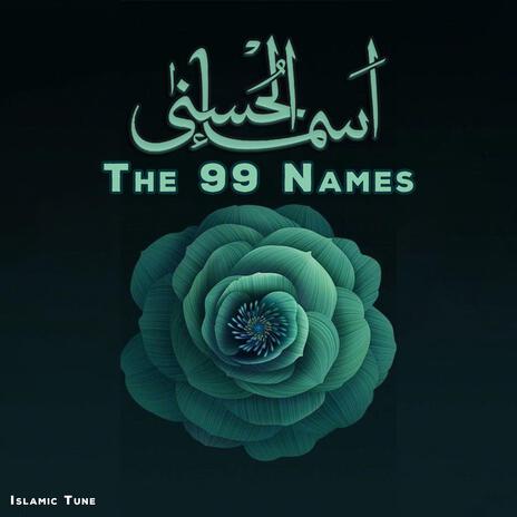 The 99 Names | Boomplay Music