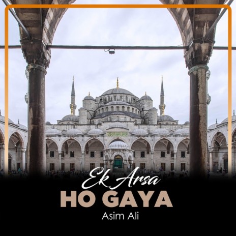 Ek Arsa Ho Gaya | Boomplay Music