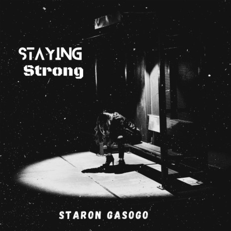 Staying strong | Boomplay Music