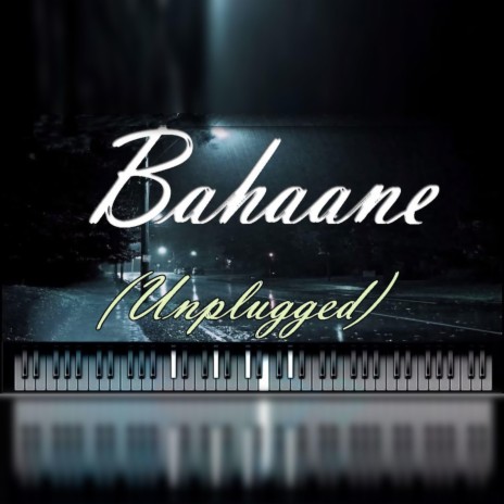 Bahaane (Unplugged)