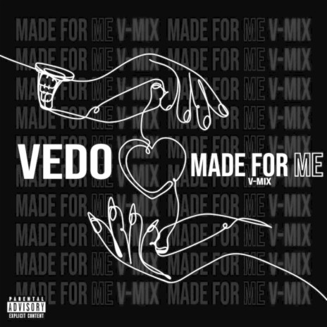 Made For Me (V-Mix) | Boomplay Music