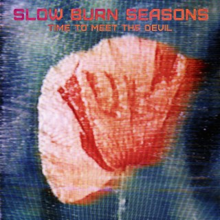 Slow Burn Seasons