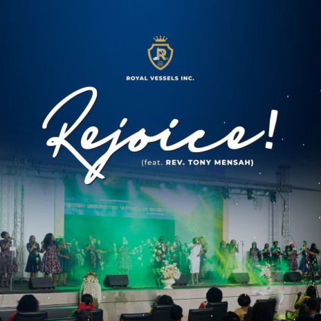 Rejoice! (feat. Rev. Tony Mensah) | Boomplay Music