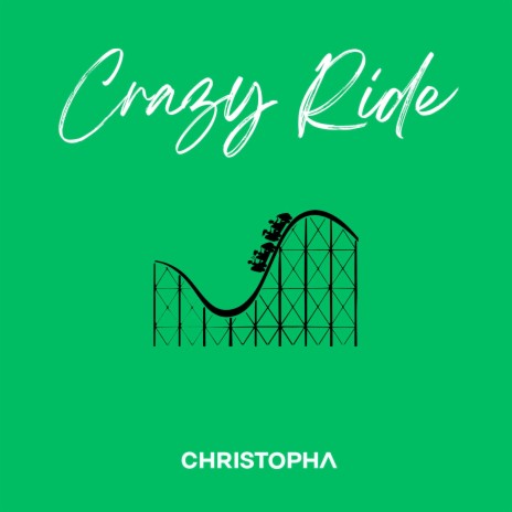 Crazy Ride | Boomplay Music