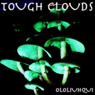 Tough Clouds EP