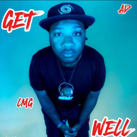 GET WELL | Boomplay Music