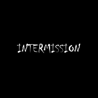 Intermission