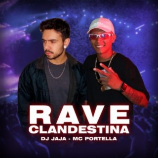 Rave Clandestina (feat. Mc Portella)