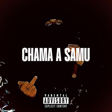 CHAMA A SAMU | Boomplay Music