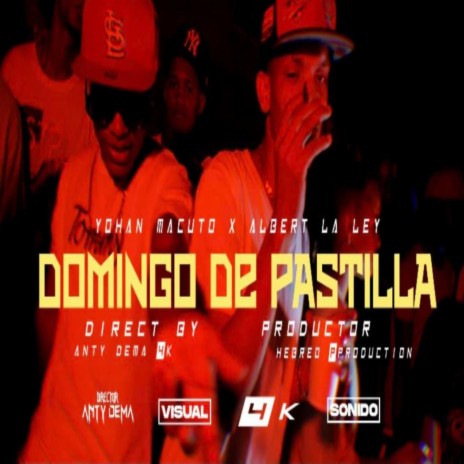 DOMINGO DE PASTILLA ft. Yohan Macuto & Hebreo Productions | Boomplay Music