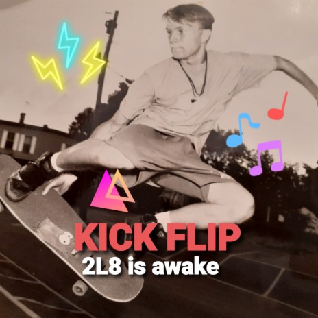 Kick flip | Boomplay Music