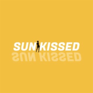 SUN KISSED (feat. Slim Titty Ray)