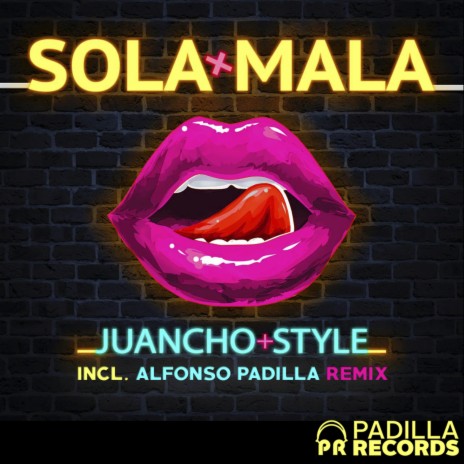 Sola Mala (Alfonso Padilla Remix) | Boomplay Music