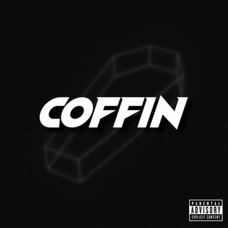 Coffin | Boomplay Music