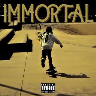 IMMORTAL