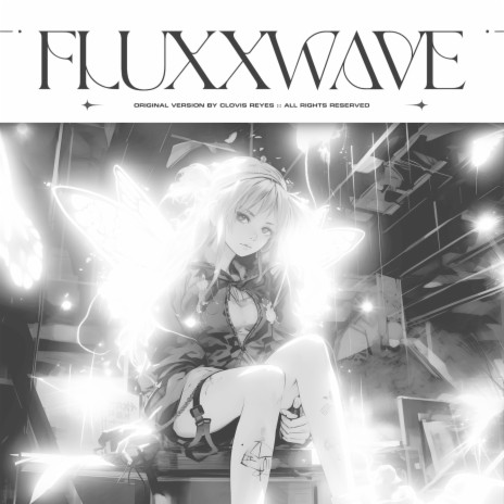 Fluxxwave (Sped Up)