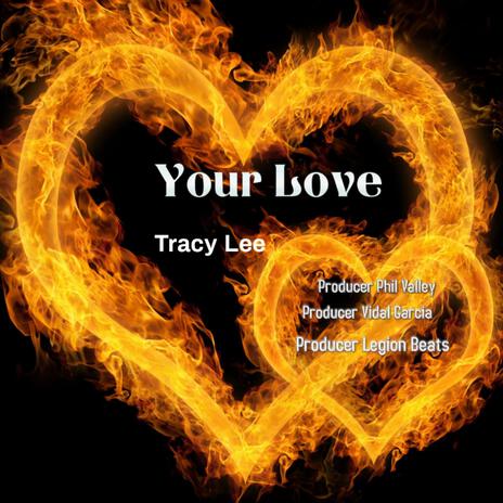 Your Love ft. Producer Phil Valley, Producer Vidal Garcia & Producer Legion Beats | Boomplay Music