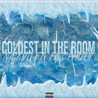 COLDEST IN THE ROOM