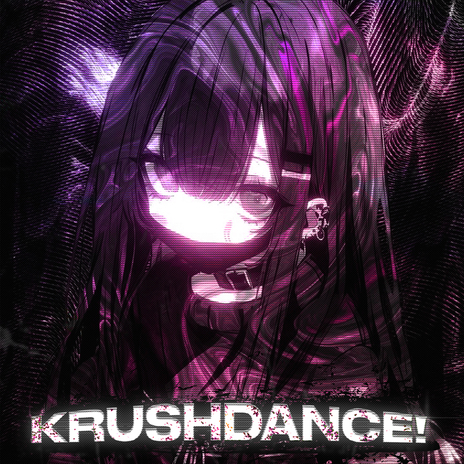 KRUSHDANCE! (Speed Up) | Boomplay Music