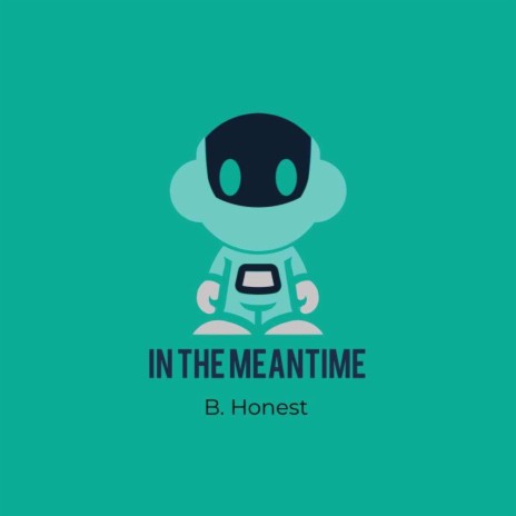 In The Meantime | Boomplay Music
