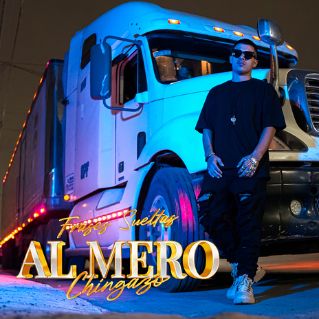 Al Mero Chingazo | Boomplay Music