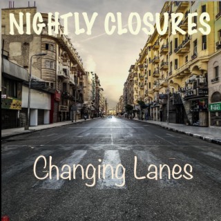 Changing Lanes