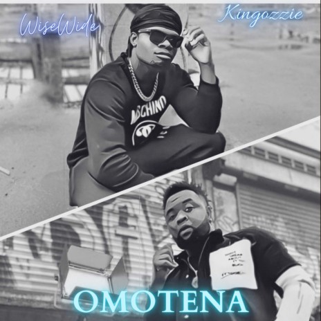 Omotena ft. King Ozzie | Boomplay Music