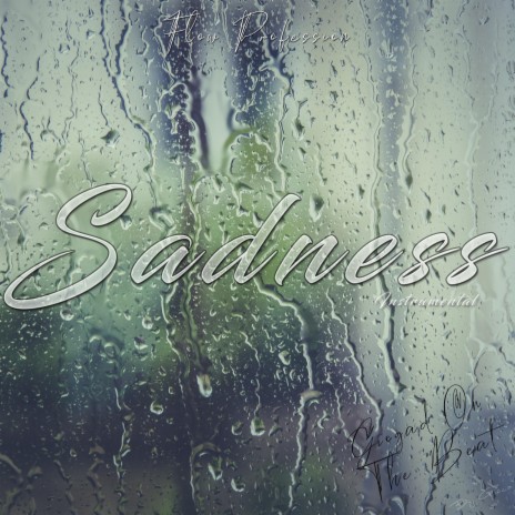 Sadness | Boomplay Music