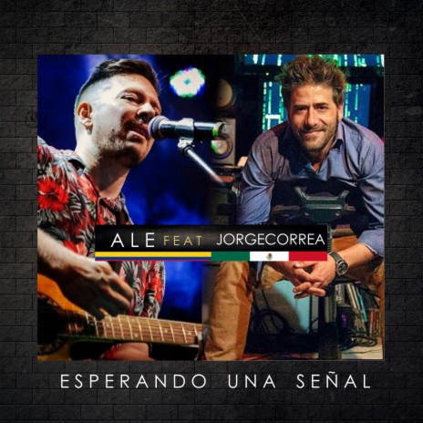 Esperando una Señal (Remix) ft. Jorge Correa | Boomplay Music