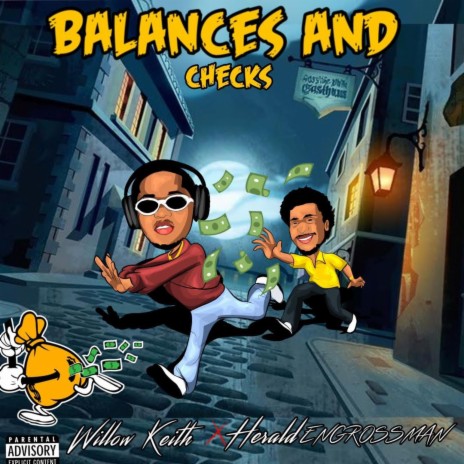 Balances and Checks (feat. Herald Engrossman) | Boomplay Music