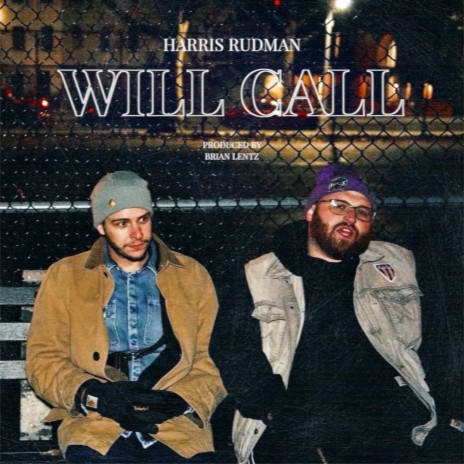 Will Call ft. Brian Lentz | Boomplay Music