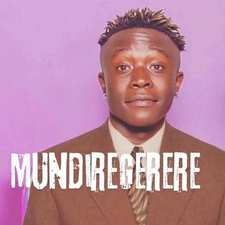 Mundiregerere ft. Keda keda | Boomplay Music