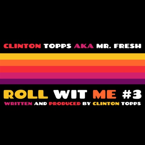 roll wit me #3 | Boomplay Music