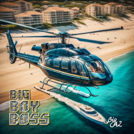 Big Boy Boss | Boomplay Music