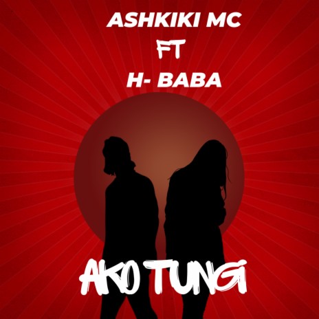 Ako Tungi ft. H Baba | Boomplay Music