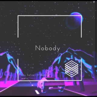 Nobody