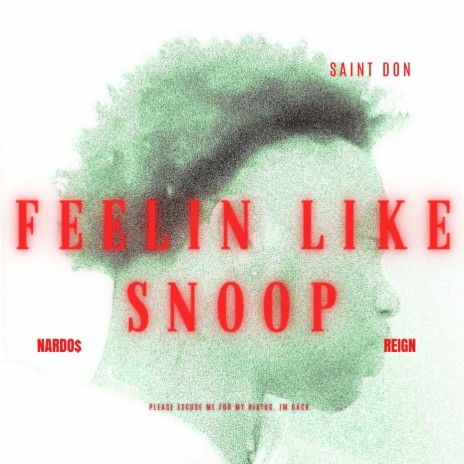 Feelin' Like Snoop / Drank | Boomplay Music