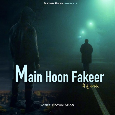 Main Hoon Fakeer | Boomplay Music