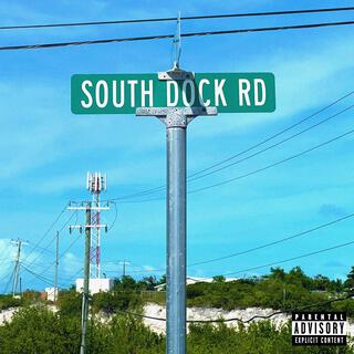 SOUTH DOCK ROAD lyrics | Boomplay Music