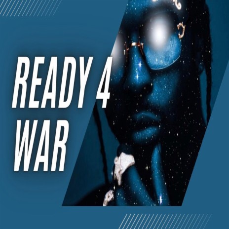 Ready 4 War | Boomplay Music