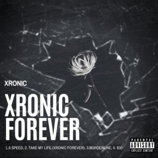 XRONIC FOREVER