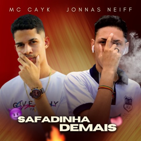 Safadinha Demais ft. Jonnas Neiff | Boomplay Music