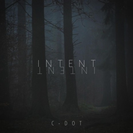 Intent | Boomplay Music